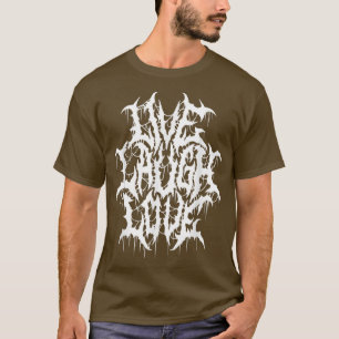 Live Lagh Liebe Black Metal Parody Funny Typograph T-Shirt