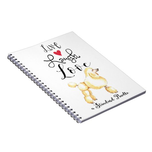 Live Lagh Liebe ein Standard Poodle Notebook Notizblock (Rechte Seite)