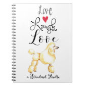 Live Lagh Liebe ein Standard Poodle Notebook Notizblock (Vorderseite)