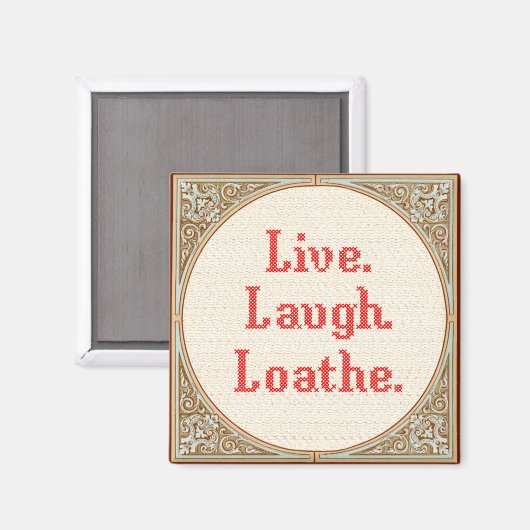 "Live Lagh Loathe" Cross Stitch Magnet (Vorderseite/Rückseite)