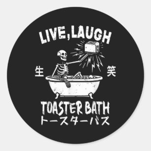 Live Lagh Toaster Bath Japanisches Funny Skelett M Runder Aufkleber