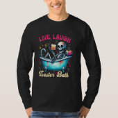 Live Lagh Toaster Bath Skeleton Badezimmer T-Shirt (Vorderseite)