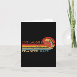 Live Lagh Toaster Bath Vintag Skeletter Meme Dark Karte