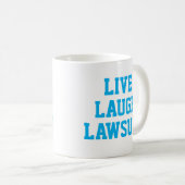 Live-Laugh Anklage Funny Lawyer Geschenk Kaffeetasse (VorderseiteRechts)