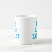 Live-Laugh Anklage Funny Lawyer Geschenk Kaffeetasse (Mittel)