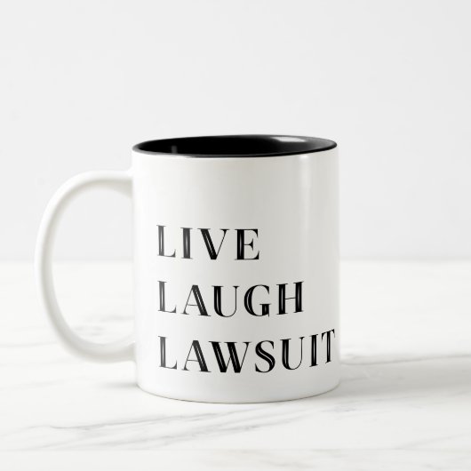 Live-Laugh Anklage, Funny Lawyer Tasse (Links)