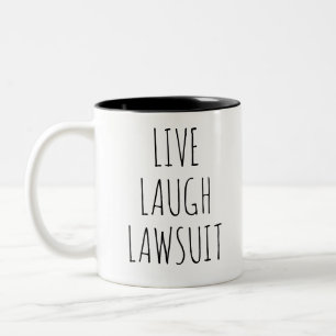 Live Laugh Klage, Anwalt Tasse, Verteidiger Zweifarbige Tasse