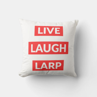 Live Laugh Larp Kissen