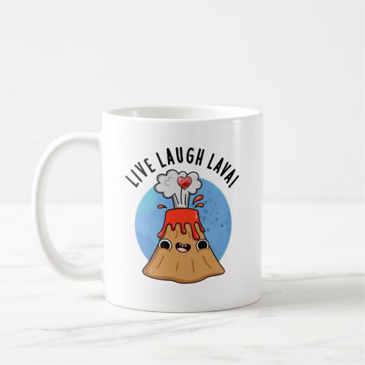 Live Laugh Lava Funny Volcano Pun Kaffeetasse (Links)
