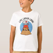 Live Laugh Lava Funny Volcano Pun T-Shirt (Vorderseite)