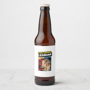 Live Laugh Lesbian Bierflaschenetikett