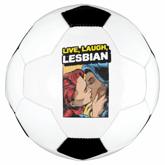 Live Laugh Lesbian Fußball (Vorderseite)