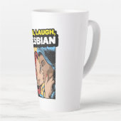 Live Laugh Lesbian Milchtasse (Rechte Ecke)