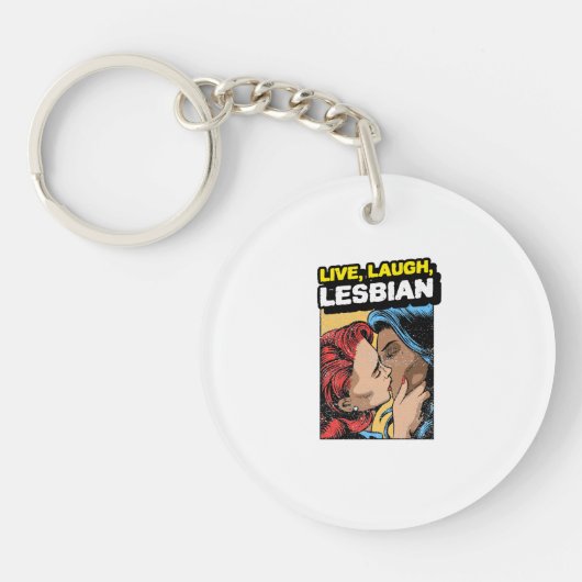 Live Laugh Lesbian Schlüsselanhänger (Vorderseite)