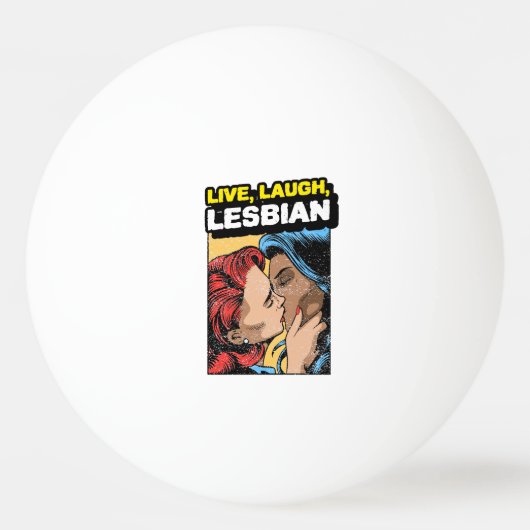 Live Laugh Lesbian Tischtennisball (Vorderseite)