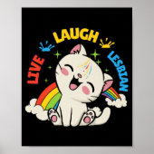 Live-Laugh Lesbische Flagge Regenbogen Katze Pride Poster (Vorne)