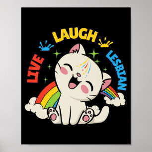 Live-Laugh Lesbische Flagge Regenbogen Katze Pride Poster