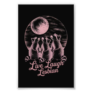 Live Laugh Lesbische Waschbären Lesbische LGBTQ St Fotodruck