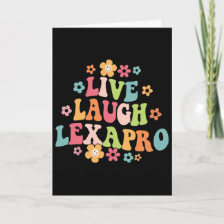 Live Laugh Lexapro Groovy Psychotherapeut für psyc Karte