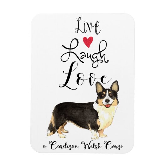 Live Laugh Liebe a Cardigan Welsh Corgi Magnet (Vertikal)