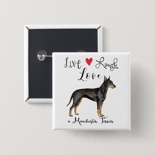 Live Laugh Liebe a Manchester Terrier Button (Vorne & Hinten)