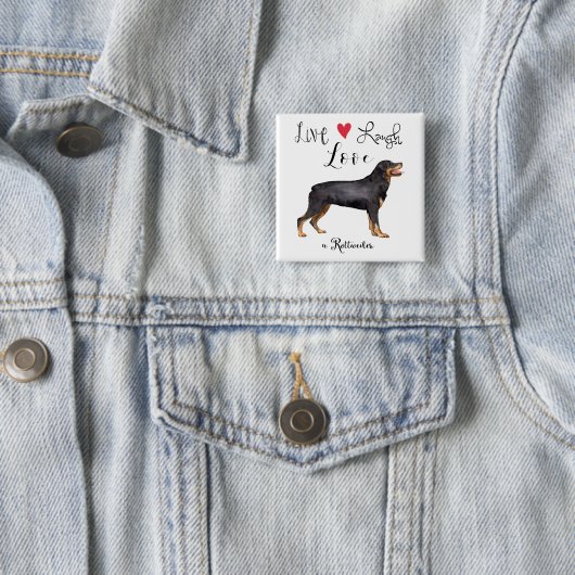 Live Laugh Liebe a Rottweiler Button (Beispiel)