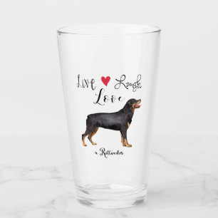 Live Laugh Liebe a Rottweiler Glas