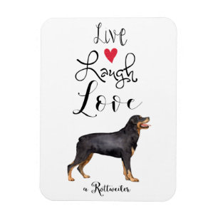 Live Laugh Liebe a Rottweiler Magnet