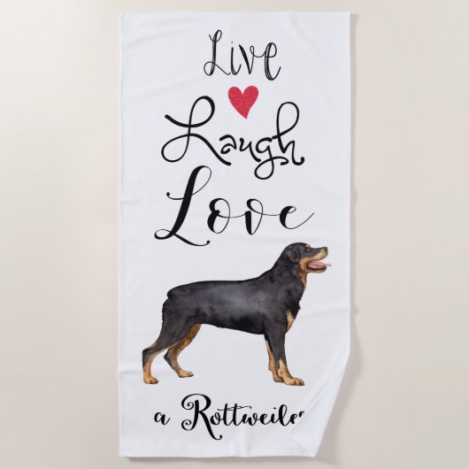 Live Laugh Liebe a Rottweiler Strandtuch (Vorderseite)