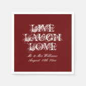 Live-Laugh Liebe Dunkelrote Hochzeitsfeier Serviet Serviette (Vorderseite)