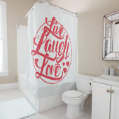 Live-Laugh-Liebe Duschvorhang (Beispiel)