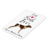 Live-Laugh-Liebe eines deutsch-kurzhaarigen Pointe Magnet (Linke Seite)