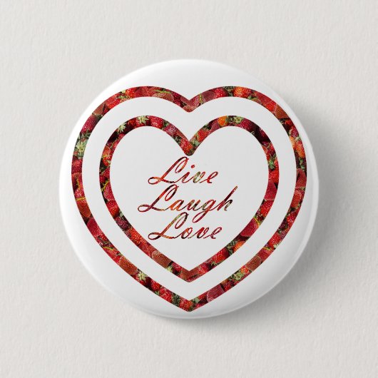 Live-Laugh-Liebe im Herzen Button (Vorderseite)