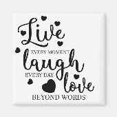 Live-Laugh-Liebe Magnet (Vorne)