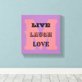 LIVE LAUGH LIEBE MONOGRAMM Stretched Canvas Print Leinwanddruck (Insitu (Holzboden))