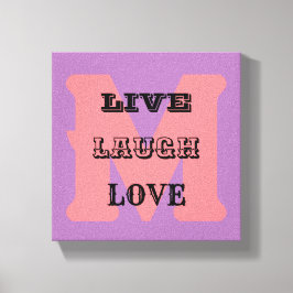 LIVE LAUGH LIEBE MONOGRAMM Stretched Canvas Print Leinwanddruck