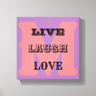 LIVE LAUGH LIEBE MONOGRAMM Stretched Canvas Print Leinwanddruck