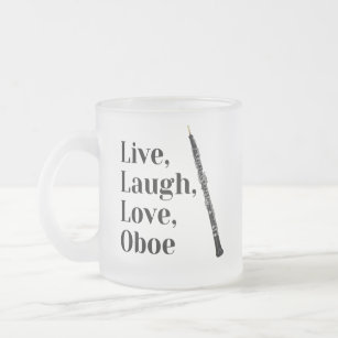 Live-Laugh Liebe Oboe Zitat Oboist Kaffee Tasse