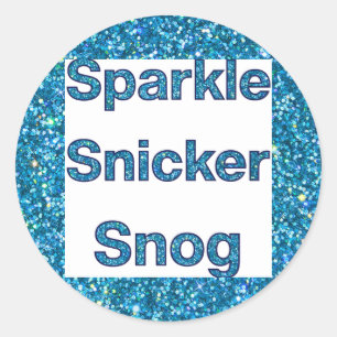 Live-Laugh-Liebe oder Sparkle Snicker Snog Runder Aufkleber