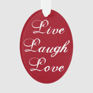 Live-Laugh Liebe Ornament