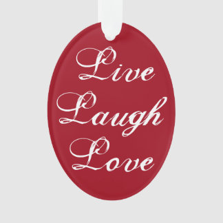 Live-Laugh Liebe Ornament