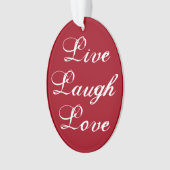 Live-Laugh Liebe Ornament (Vorderseite)