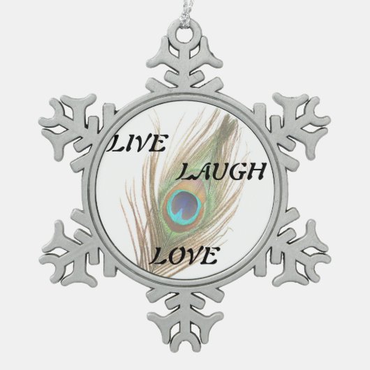 Live-Laugh-Liebe Peacock Feather Schneeflocken Zinn-Ornament (Vorderseite)