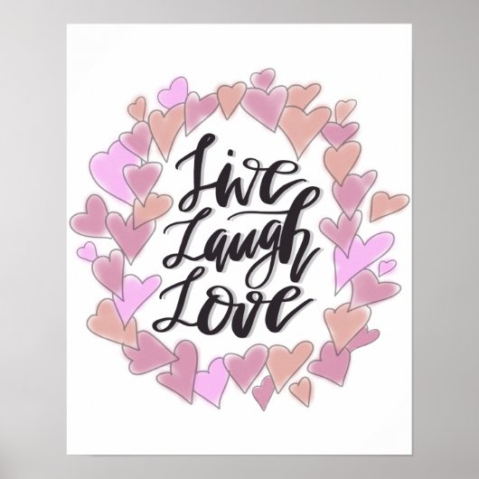 Live-Laugh-Liebe Poster (Vorne)