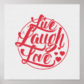 Live-Laugh-Liebe Poster (Vorne)