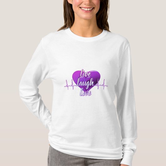 Live-Laugh-Liebe T-Shirt (Vorderseite)