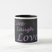 Live-Laugh-Liebe Tasse (Zentrum)