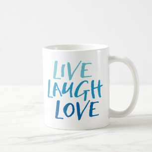 Live-Laugh-Liebe-Tasse Kaffeetasse