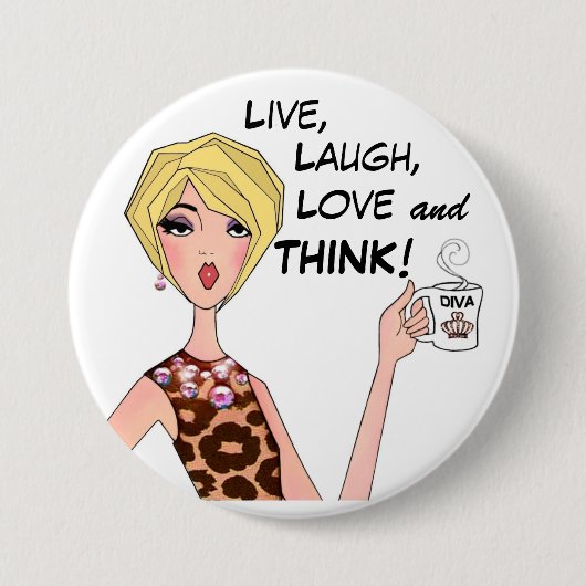 "LIVE, LAUGH, LIEBE und DENKE!" DIVA-Tasten Button (Vorderseite)