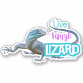 Live Laugh Lizard Aufkleber (Vorderseite)